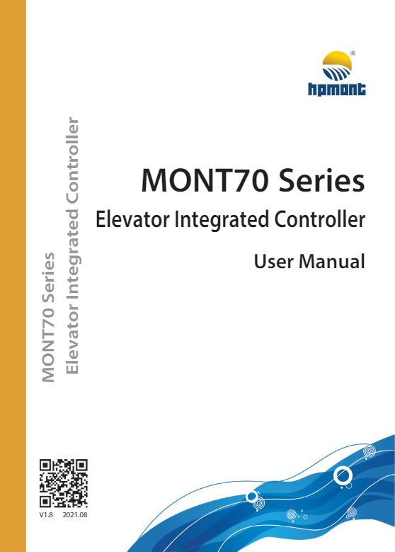 MONT70 Series Elevator Integrated Controller User Manual